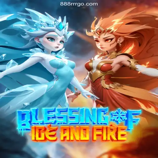 Explore the Exciting World of Blessing of Ice and Fire with 888RRR.COM